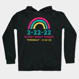 2-22-22 Expect Great Things Twosday, Funny Math 2nd Grade Students Rainbow Hoodie